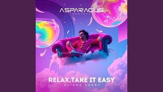 ASPARAGUSproject and Alisha Larry - Relax, Take It Easy